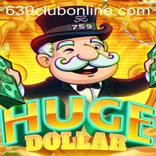 Exploring HugeDollar: The Thrilling World of 639CLUB