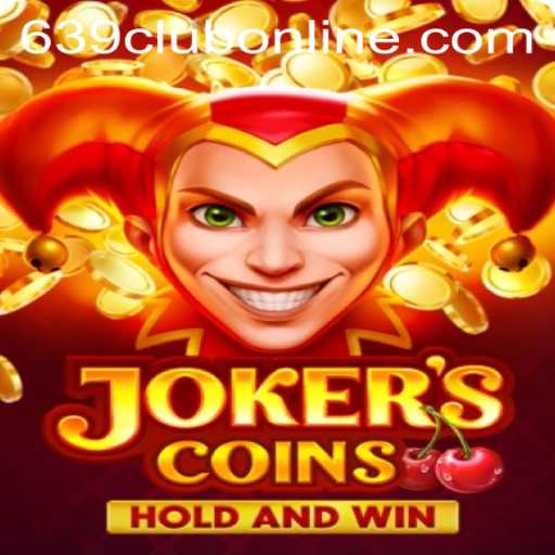 Exploring the Exciting World of JokersCoins with 639CLUB
