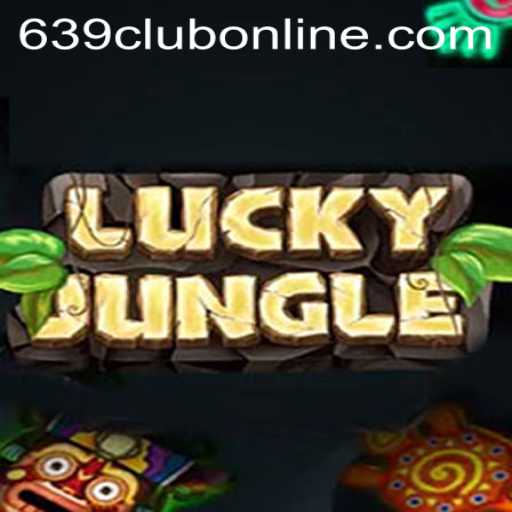 Exploring LuckyJungle: A Thrill-Packed Adventure with 639CLUB